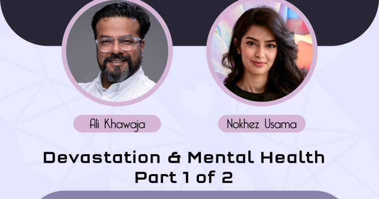 S03E12 – Devastation & Mental Health – Nokhez – Part 1 of 2