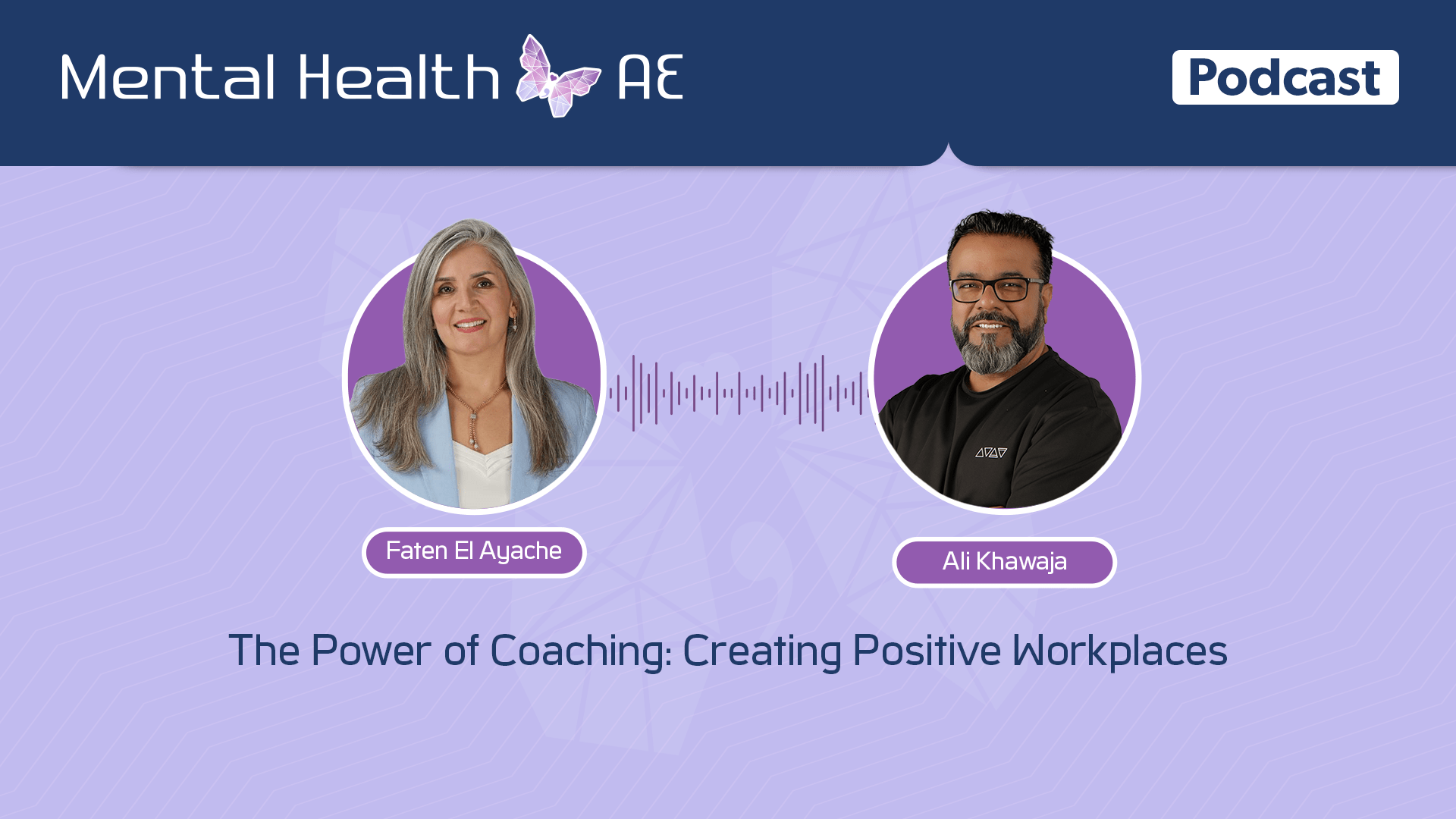 S04E01 – The Power of Coaching: Creating Positive Workplaces – Faten El Ayache