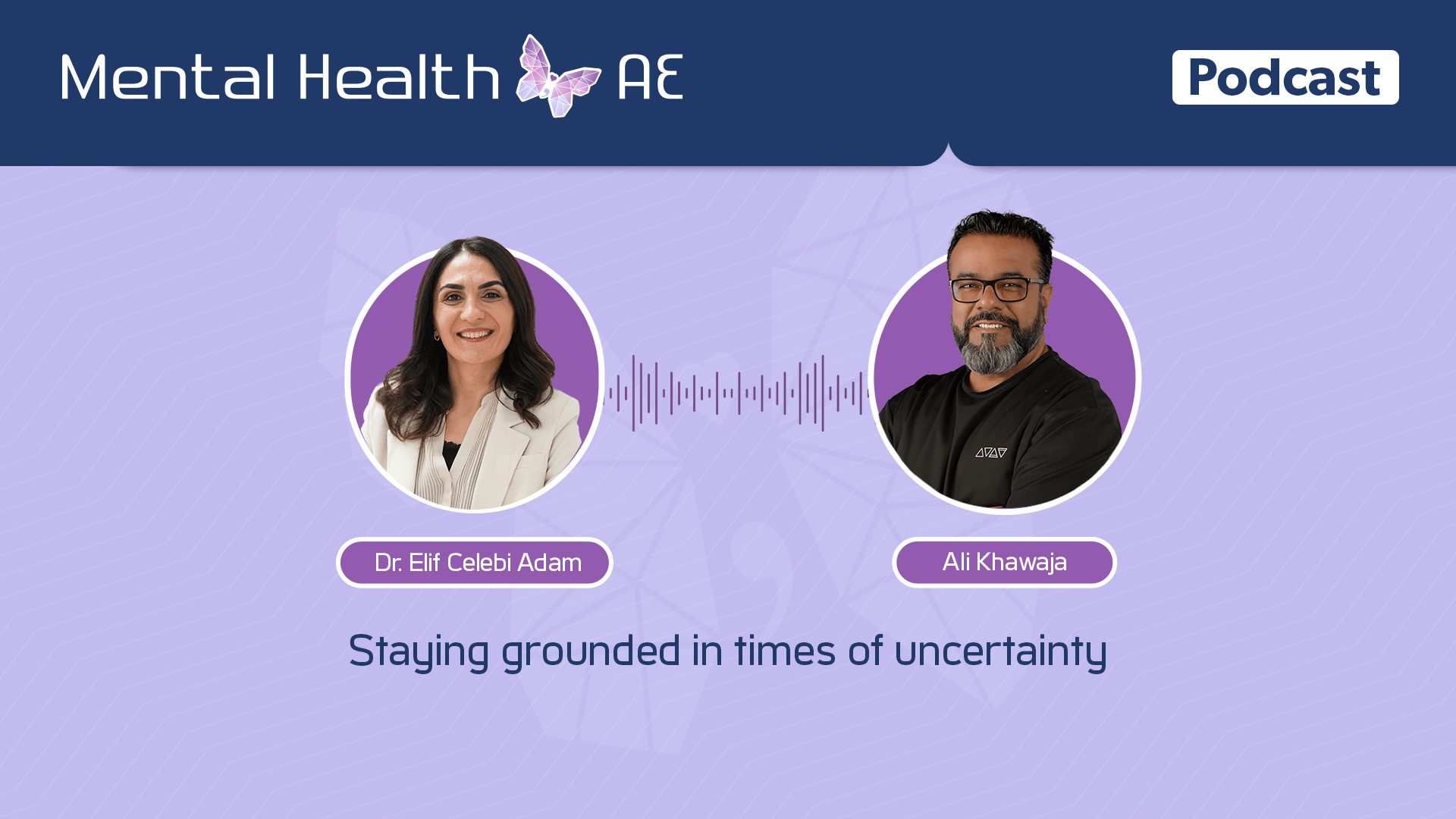 S04E05 – Staying Grounded in Times of Uncertainty – Dr. Elif Celebi Adam